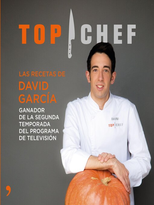 Title details for Top Chef. Las recetas de David García by AA. VV. - Available